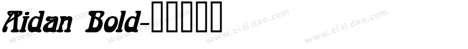 Aidan Bold字体转换